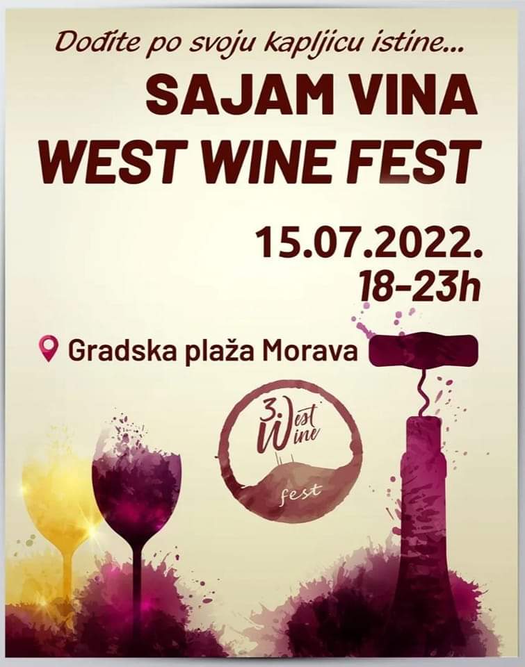 3. “West Wine Fest“– 3. Сајам  вина у  Чачку